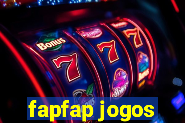 fapfap jogos